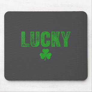 Lucky And Lucky Forer St Patricks Day  Mouse Pad