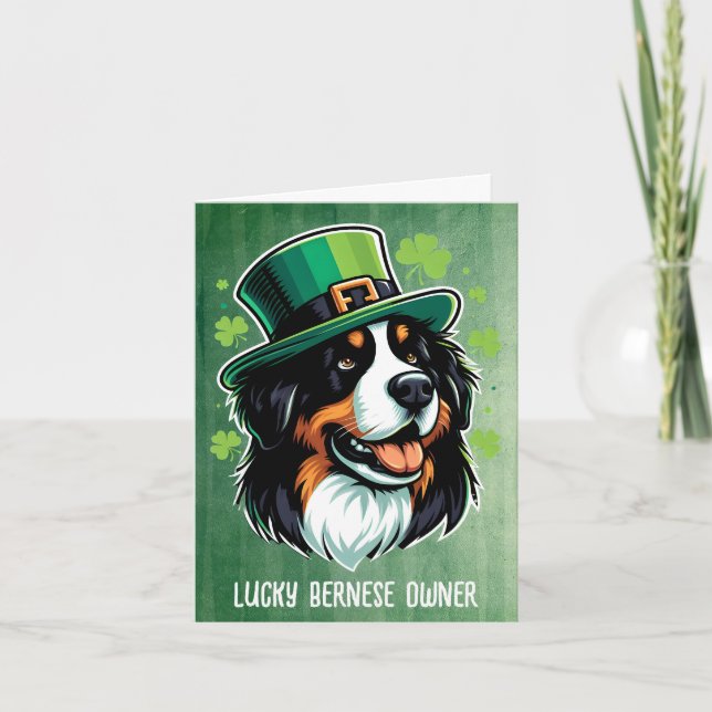 Lucky Bernese Dog Owner Happy St Patricks Day Holiday Card (Front)