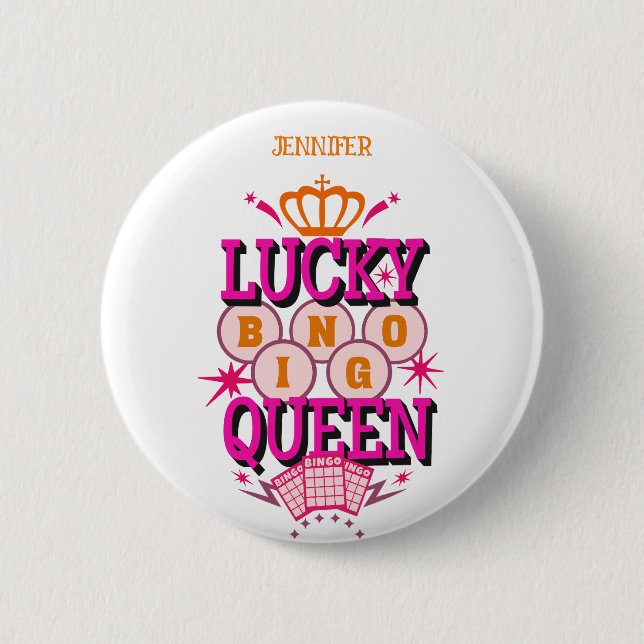 Lucky Bingo Queen /editable name 2 Inch Round Button (Front)