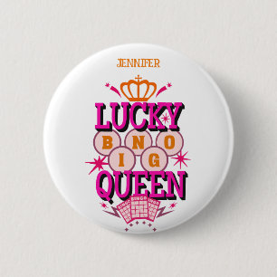 Lucky Bingo Queen /editable name 2 Inch Round Button