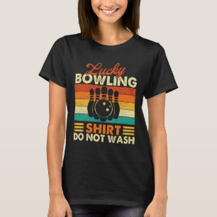 Lucky Bowling Shirt Do Not Wash - Bowler Bowling