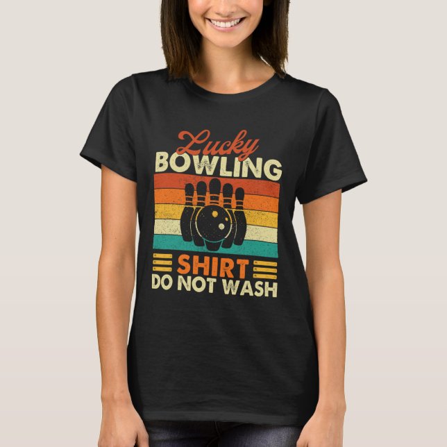 Lucky Bowling Shirt Do Not Wash - Bowler Bowling  (Front)