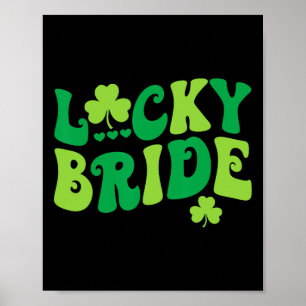 Lucky Bride Groom Couples Matching Wedding St Patr Poster