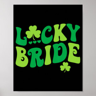 Lucky Bride Groom Couples Matching Wedding St Patr Poster