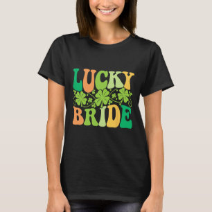 Lucky Bride Groom Couples Matching Wedding St Patr T-Shirt