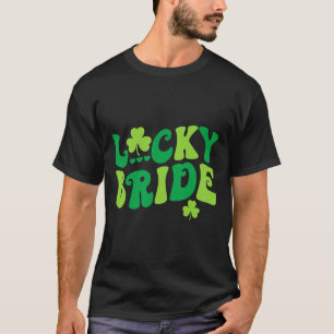 Lucky Bride Groom Couples Matching Wedding St Patr T-Shirt