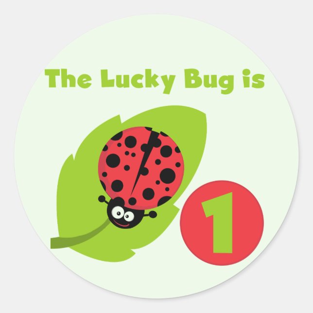 Lucky  Bug 1st Birthday T-shirts and Gifts Classic Round Sticker (Front)