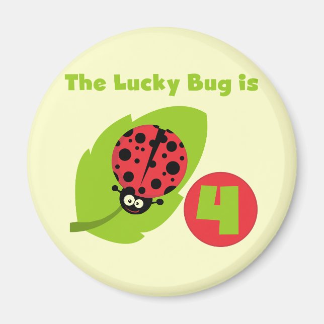 Lucky Bug 4th Birthday T-shirts and Gifts Magnet (Front)