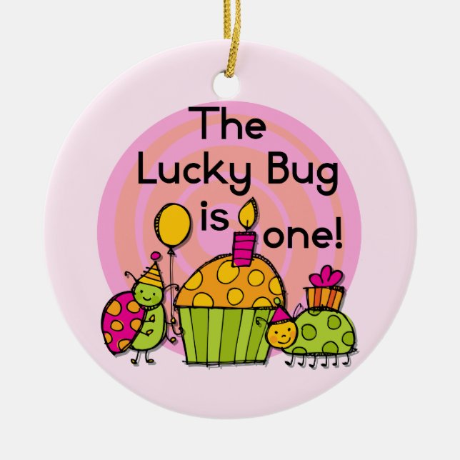 Lucky Bug Cupcake 1st Birthday Tshirts and Gifts Ceramic Ornament (Front)