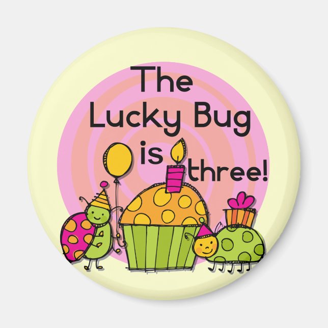 Lucky Bug Cupcake 3rd Birthday Tshirts and Gifts Magnet (Front)