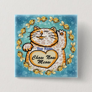 Lucky Cat Meow  2 Inch Square Button