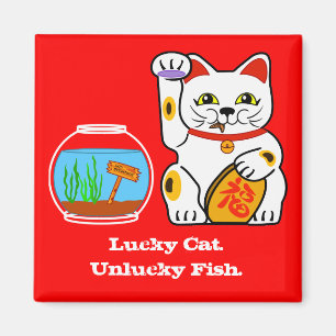Lucky Cat. Unlucky Fish Magnet