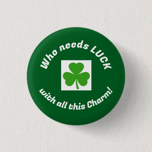 Lucky Charm St. Patty's 1 Inch Round Button