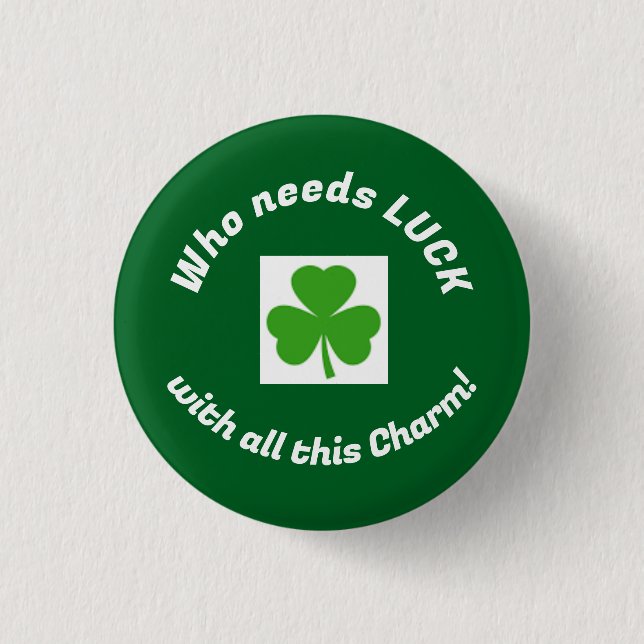 Lucky Charm St. Patty's  1 Inch Round Button (Front)