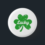 Lucky Clover St Patrick's Day 1 Inch Round Button<br><div class="desc">Lucky Clover St Patrick's Day</div>