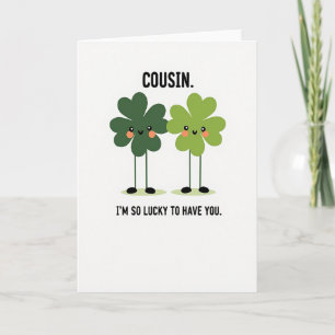 Lucky Cousin Love You Card