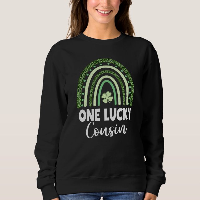 Lucky Cousin St Patrick's Day Sweatshirt (Front)