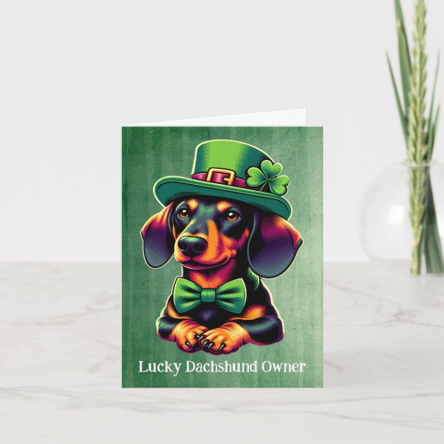 Lucky Dachshund Dog Owner Happy St Patricks Day Holiday Card (Front)