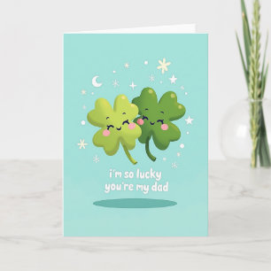 Lucky Dads Sweet Day Card