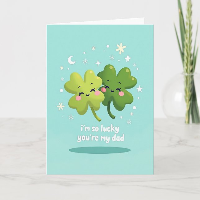 Lucky Dads Sweet Day Card (Front)