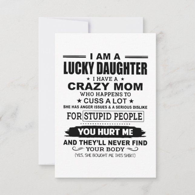 Lucky Daughter Crazy Mom Card (Front)