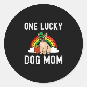 Lucky Dog Mom French Bulldog St Patrick's Day Rain Classic Round Sticker