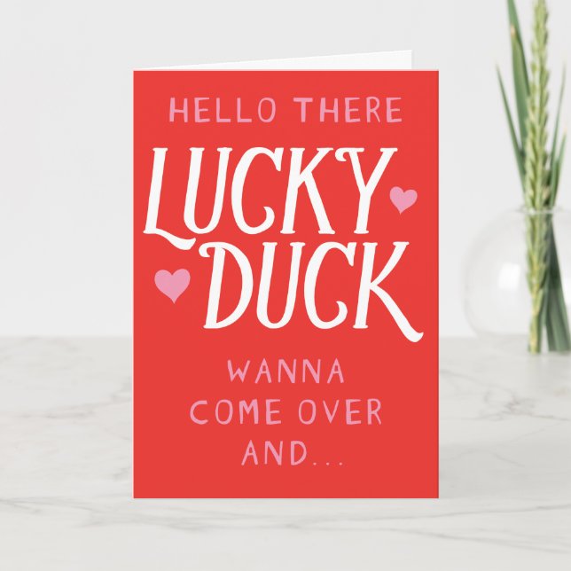 Lucky Duck Funny Valentine Greeting Card (Front)