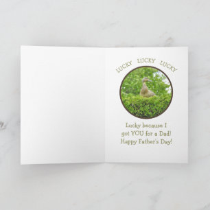 LUCKY DUCKY/GOT YOU FOR A DAD/DUCK ON TOP OF HEDGE CARD