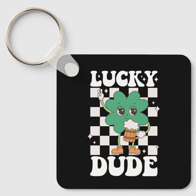 Lucky Dude Shamrock St Patricks Day Irish Groovy Keychain (Front)