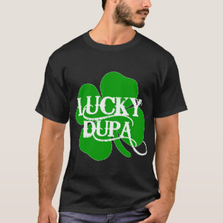 Lucky Dupa T-Shirt