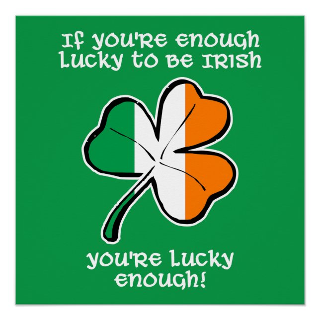 Lucky enough to be Irish Poster (Front)