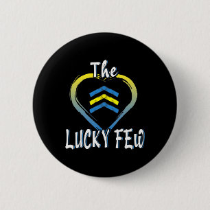 Lucky Few Heart 21 World Down Syndrome Awareness D 2 Inch Round Button