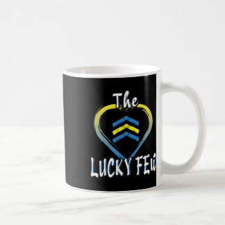 Lucky Few Heart 21 World Down Syndrome Awareness D Coffee Mug