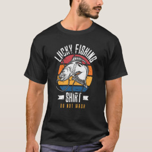 Lucky Fishing for Fish Hunter and Fisherman 1 T-Shirt