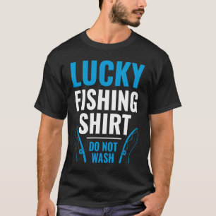 Lucky Fishing  for Fish Hunter and Fisherman  23 T-Shirt