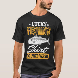 Lucky Fishing for Fish Hunter and Fisherman T-Shirt