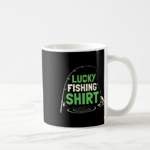 Lucky Fishing Rods Fisherman Funny Fishing Fish Gi Coffee Mug