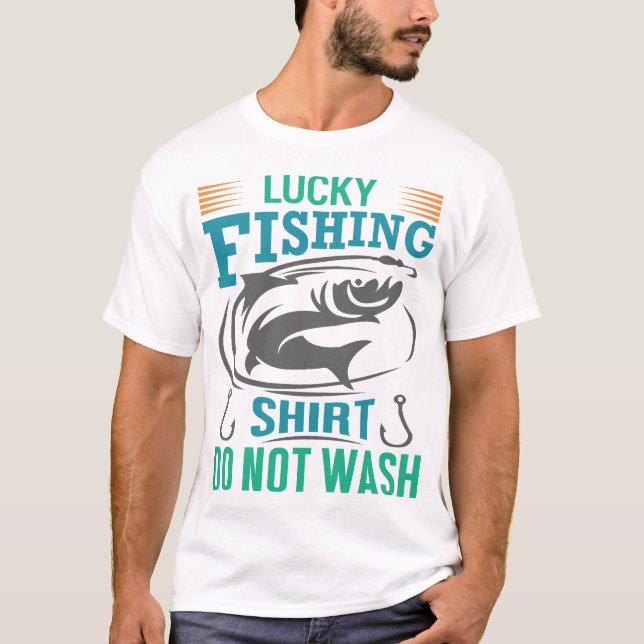Lucky Fishing Shirt Do Not Wash (Front)