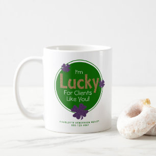 Lucky For Clients Like You St. Patrick's Day Coffee Mug