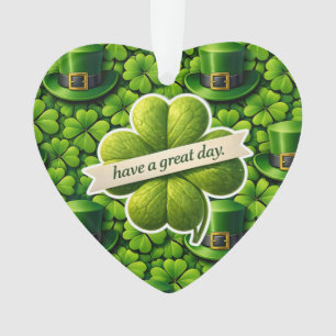 Lucky for leaf clover Saint Patrick's Day have a g Ornament