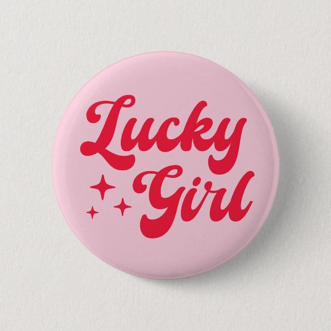 Lucky Girl 2 Inch Round Button (Front)