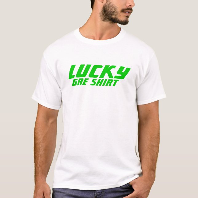 Lucky GRE Shirt (Front)