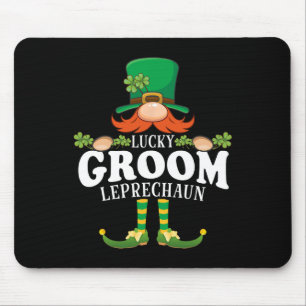 Lucky Groom Leprechaun Funny St. Patricks Day Mouse Pad