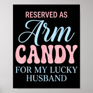 Lucky husband girlfriend couple reserved as arm poster