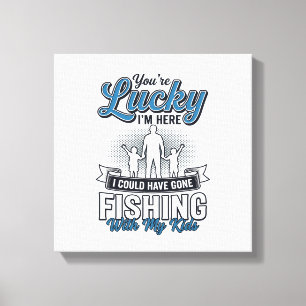 Lucky Im Here Family Fishing Vintage Shirt Design Canvas Print