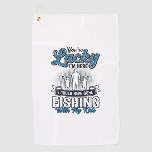 Lucky Im Here Family Fishing Vintage Shirt Design Golf Towel