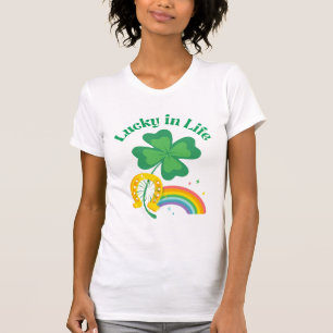Lucky in Life - Irish St. Patrick's Day T-shirt