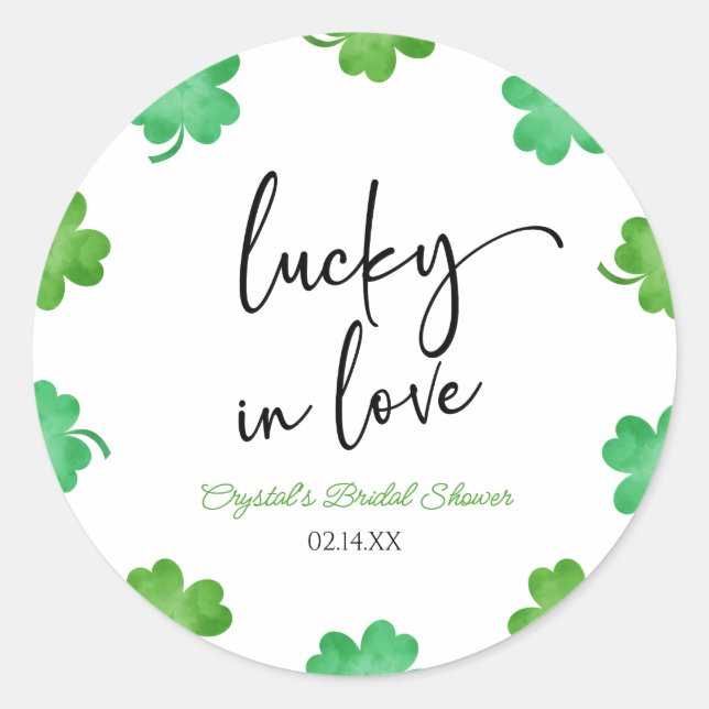 Lucky In Love Green Shamrock Clovers Bridal Shower Classic Round Sticker (Front)