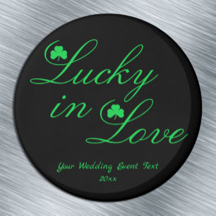 Lucky In Love Magnet