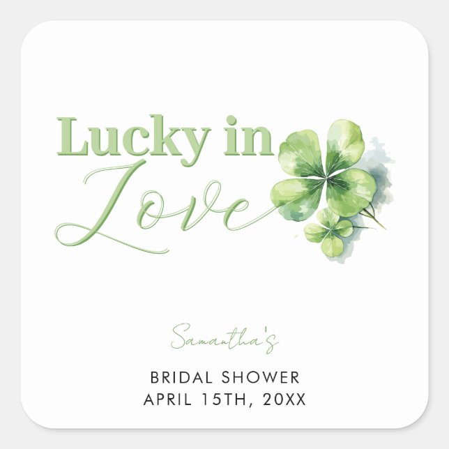 Lucky in Love St Patrick's Bridal Shower  Square Sticker (Front)